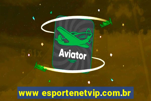 www esportenetvip.com.br